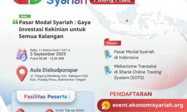 Roadshow Pasar Modal Syariah Chapter Pulang Pisau